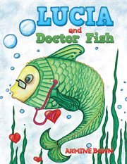 Lucia and doctor fish cover image