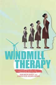 Windmill therapy : your guide to better health cover image