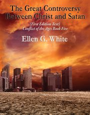 The great controversy between christ and satan cover image