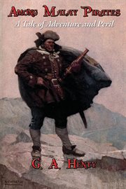 Among Malay Pirates - a Tale of Adventure and Peril cover image