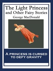 The light princess and other fairy stories cover image
