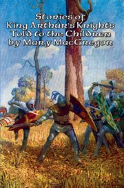 Stories of king arthur's knights cover image