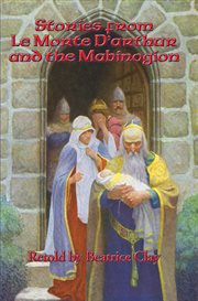 Stories from Le morte d'Arthur and the Mabinogion cover image