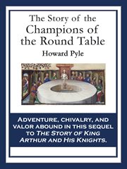 The story of the champions of the Round Table cover image