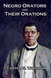 Negro orators and their orations cover image
