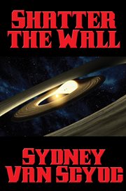 Shatter the wall cover image