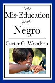The mis-education of the Negro: With a foreword by V.P. Franklin cover image
