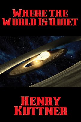 Cover image for Where the World Is Quiet