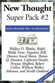 New thought super pack. Your Master Key to Success! cover image