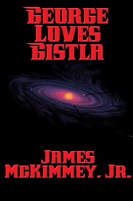 Cover image for George Loves Gistla