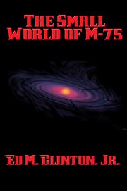 The small world of m-75 cover image