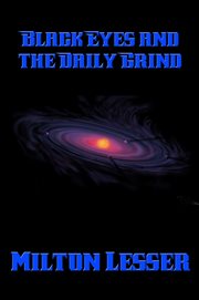 Black eyes and the daily grind cover image