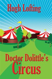 Doctor Dolittle's circus cover image