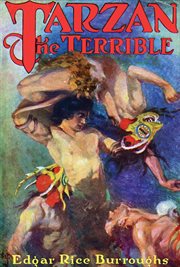 Tarzan the terrible : a tale of Tarzan cover image