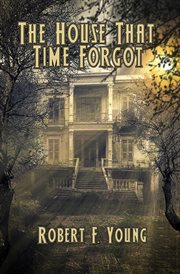 The house that time forgot cover image
