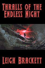 Thralls of the endless night cover image