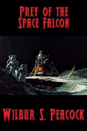 Prey of the space falcon cover image