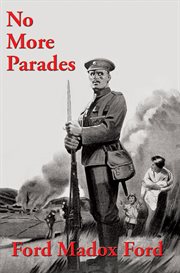 No more parades : a novel cover image