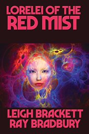 Lorelei of the red mist : planetary romances cover image