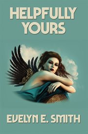 Helpfully yours cover image