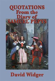 Quotations from the diary of samuel pepys cover image