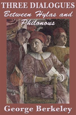 Cover image for Three Dialogues Between Hylas and Philonous