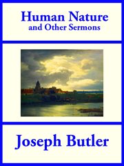 Human nature, and other sermons cover image