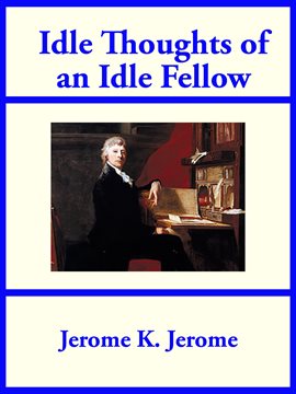 Cover image for Idle Thoughts of an Idle Fellow