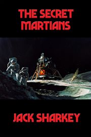 The secret martians cover image
