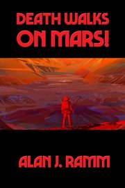 Death walks on mars! cover image