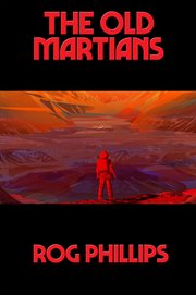 The old martians cover image