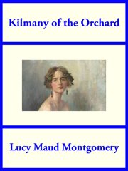 Kilmany of the orchard cover image