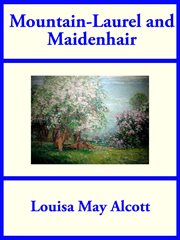 Mountain-Laurel and Maidenhair cover image