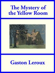 The mystery of the yellow room cover image