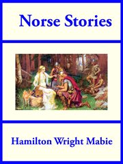 Norse stories : retold from the Eddas cover image