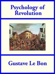 Psychology of revolution cover image