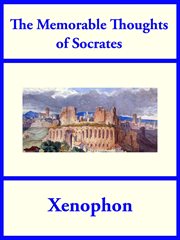 The memorable thoughts of Socrates cover image