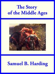 The Story of the Middle Ages cover image