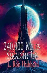 240,000 Miles Straight Up cover image
