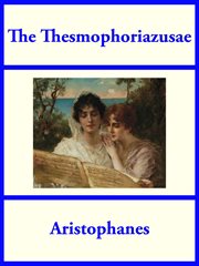 The Thesmophoriazusae cover image