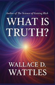 What Is Truth? cover image