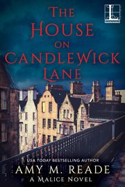 The house on Candlewick Lane : a malice novel cover image