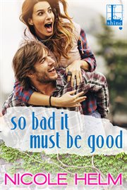 So bad it must be good cover image