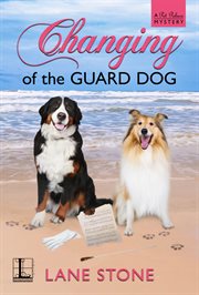 Changing of the Guard Dog cover image
