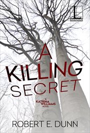 A killing secret : a Katrina Williams novel cover image