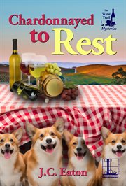 Chardonnayed to rest cover image