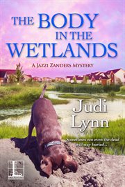 The body in the wetlands cover image