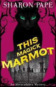 This magick marmot cover image