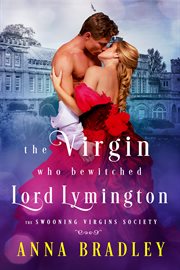 The virgin who bewitched Lord Lymington cover image