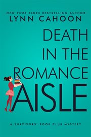 Death in the Romance Aisle : Survivors' Book Club Mystery cover image